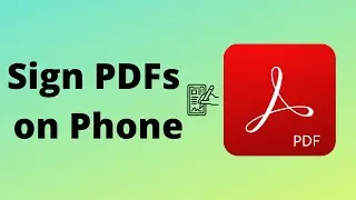 How to Sign PDF on Phone (Android & IPhone)
