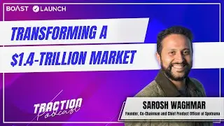 Transforming a $1.4-Trillion Market with Spotnana’s Sarosh Waghmar
