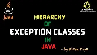 Hierarchy of Exception Classes in Java| lec 69 | Java Tutorial| BhanuPriya