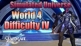 Simulated Universe (World 4 / Difficulty 4) - Honkai Star Rail 1.1