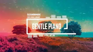 Soft Piano Music - No Copyright - Beautiful Romantic Inspiring Piano Music