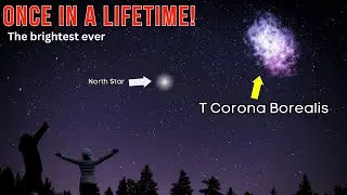 The Countdown Begins! Watch for T Corona Borealis, A Once-in-a-Lifetime Nova.