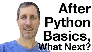 After Python Basics, What Next? | what to do / learn next after learning python