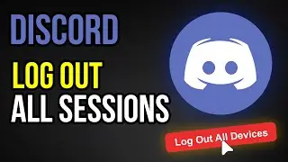 How to Logout of All Sessions on Discord (Updated 2024)