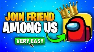 How To Join Friends Game In Among Us (2024 Updated Way)