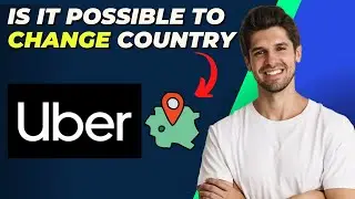How to Change Your Country in the Uber App: Is It Possible?