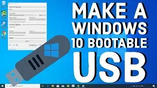 How To Make A Windows 10 Bootable USB Flash Drive