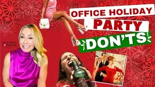 OFFICE HOLIDAY PARTY DO's & DON'Ts | KNOW Before You GO