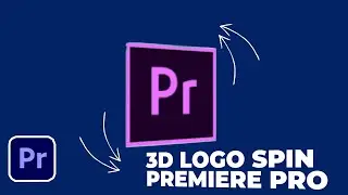 How To Create 3D Spinning Logo Animation - Adobe Premiere Pro Tutorial