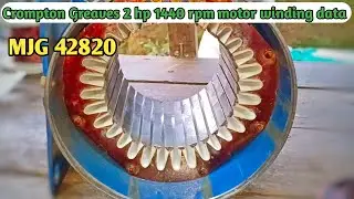 Crompton Greaves 2 hp 1440 rpm MJG 42820 motor winding data|2 hp motor winding data|Motor winding