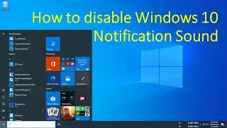 How to disable Windows 10 Notification Sound