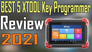 TOP 5 Best XTOOL Key Programmer Review 2021 | XTOOL X100 Key Programmer