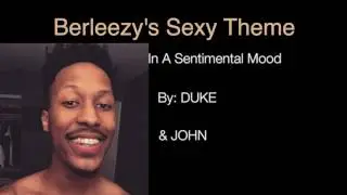 Berleezy's Sexy Theme Music