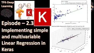 Ep-2.3: Linear Regression in Keras || TFK-Deep Learning || Exploring Neurons