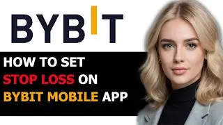 How to Set Stop Loss on Bybit Mobile App 2024! (FULL GUIDE)