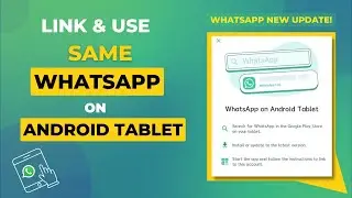 Link & Use the Same WhatsApp Account on Android Tablet