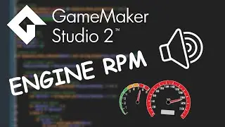 Game Maker Studio 2 - Car RPM Sounds