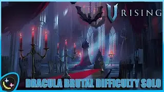 V Rising | Dracula - Brutal difficulty solo