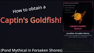 How to catch a captain's goldfish (Forsaken Shores pond mythical) | Roblox Fisch