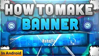 How To Make Clean YouTube Channel Art / Banner On Android [Ps touch]