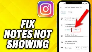 How To Fix Notes Not Showing on Instagram (2024)