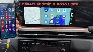 How to Connect Android Auto to Creta 2024 (SX IVT)