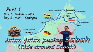 Jalan-jalan Pusing Sabah Part 1 (Ride around Sabah)