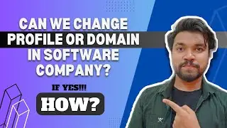 Can We Change Profile Or Domain In Software Company? If Yes, How? | NitMan talks