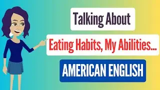👉 40 Days to English Speaking Practice #2 | Talking About Eating Habits,... | English TV✔