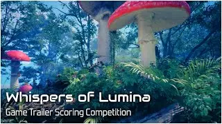Whispers of Lumina - Fantasy Game Trailer Scoring Competition 