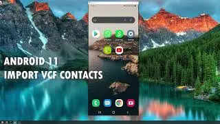 Import Contacts VCF File to Android Version 11+