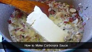 How to Make Carbonara Sauce