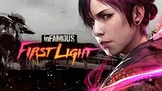 inFamous: First Light Прохождение без комментариев#1