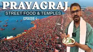 15 MUST VISIT PLACES IN PRAYAGRAJ | Prayagraj Complete Tour Guide | Prayagraj Mahakumbh Series