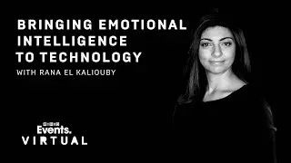 Bringing emotional intelligence to technology with Rana el Kaliouby | WIRED Virtual Briefing