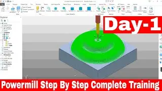 Powermill 2022-2023 Complete Training Tutorial for beginners | Delcam Powermill Programming Tutorial