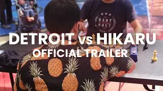 DETROIT vs HIKARU: An IRL Chess Series - Official 4K Trailer