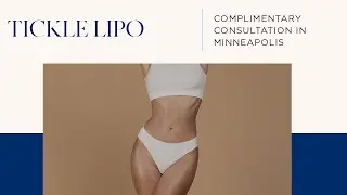 Tickle Lipo Complimentary Consultation in Minneapolis