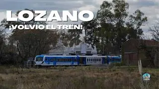 ¡VOLVIÓ EL TREN! | Lozano, Provincia de Buenos Aires