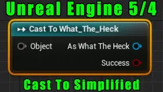 Unreal Engine 5/4 - Casting Explained In Detailed, Simple, Easy To Understand Terms For Beginners