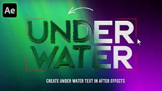 Create a Vibrant Underwater Text Animation in After Effects Tutorial