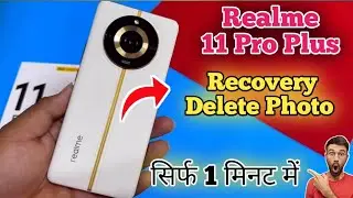 How to recover delete photo video in realme 11 pro plus , realme 11 pro plus mein photo recover