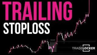 Tradelocker Tutorial - Trailing Stop Loss