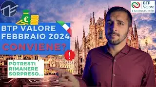 BTP VALORE FEBBRAIO 2024: ecco i TASSI UFFICIALI, conviene? ✅