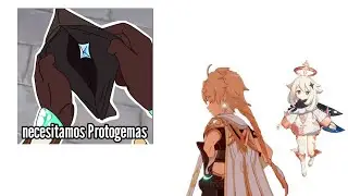 😡 Necesitamos Protogemas 😅 Genshin Impact