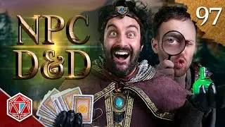 Loot investigation - NPC D&D - Episode 97