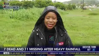 KZN Floods | 7 dead and 11 missing after heavy rainfall