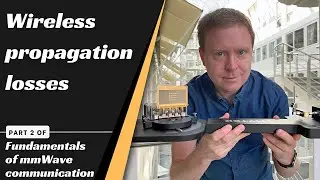 Wireless propagation losses [Part 2, Fundamentals of mmWave communication]