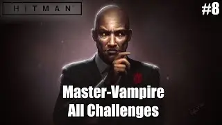 Гвоздь программы (все испытания) | Hitman 2 #8