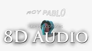 boy pablo - (8D Audio) Dance, Baby!